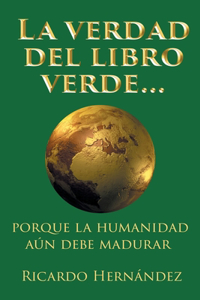 verdad del libro verde...