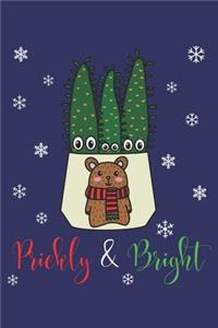 Prickly And Bright