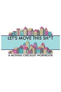 Let's Move this Sh*t