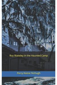 Roy Blakeley in the Haunted Camp