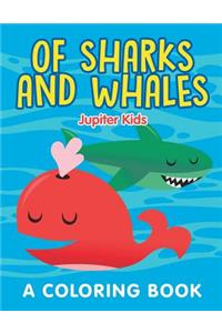 Of Sharks and Whales (A Coloring Book)