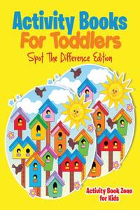 Activity Books for Toddlers Spot the Difference Edition