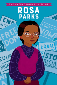 Extraordinary Life of Rosa Parks