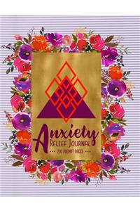 Anxiety Relief Journal 200 Prompt Pages