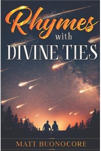 Rhymes With Divine Ties