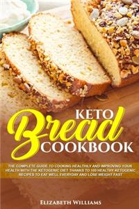Keto Bread Cookbook