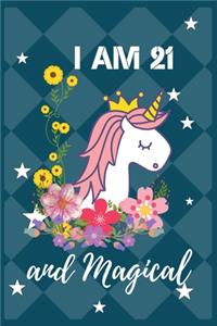 I Am 21 and Magical
