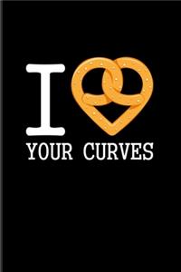 I Love Your Curves