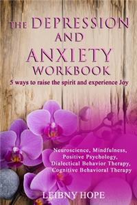 The Depression and Anxiety Workbook