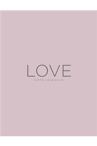 LOVE (Journal, Notebook, Diary)