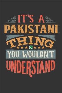 It's A Pakistani Thing You Wouldn't Understand