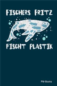 Fischers Fritz Fischt Plastik