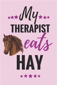 My Therapist eats Hay