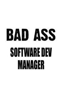 Bad Ass Software Dev Manager