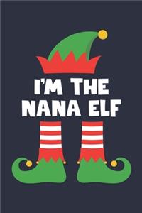 Nana Elf Notebook - Funny Christmas Gift for Nana Diary - Family Xmas Holiday Journal