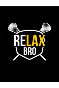 ReLAX Bro