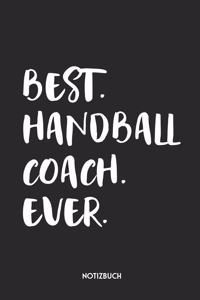 Best Handball Coach Ever Notizbuch