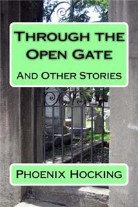 Through The Open Gate