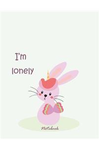 I'm lonely notebook