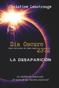 Día Oscuro 2372