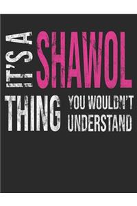 It's a Shawol Thing You Wouldn't Understand