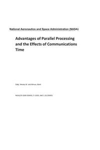 Advantages of Parallel Processing and the Effects of Communications Time