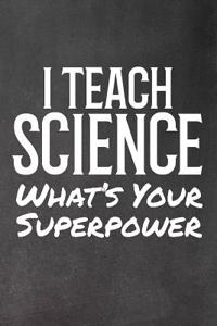 I Teach Science