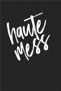 Haute Mess