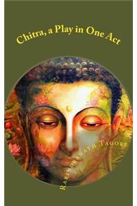 Chitra, a Play in One Act
