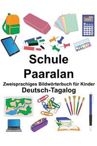 Deutsch-Tagalog Schule/Paaralan Zweisprachiges Bildwörterbuch für Kinder