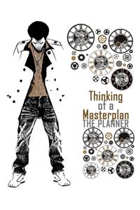 Thinking of a Masterplan