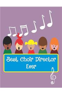 Best Choir Director Ever