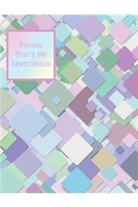Private That's Me Sketchbook