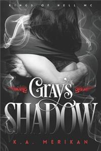 Gray's Shadow