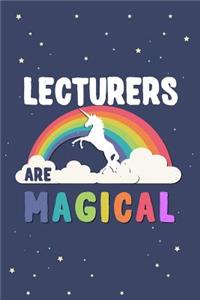 Lecturers Are Magical Journal Notebook