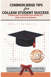 Common Sense Tips for College Student Success