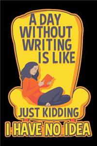 A Day Without Writing