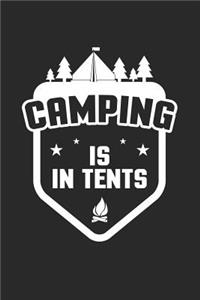 Camping Is in Tents