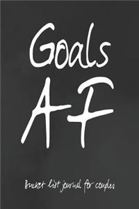 Goals AF Bucket List Journal For Couples