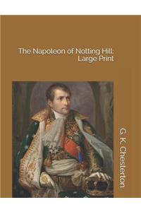 The Napoleon of Notting Hill