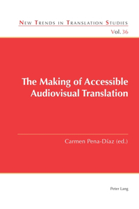Making of Accessible Audiovisual Translation