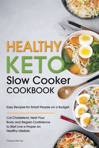 Healthy Keto Slow Cooker Cookbook