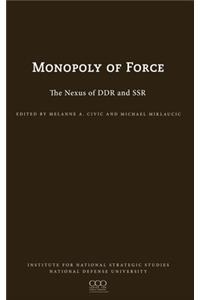 Monopoly of Force