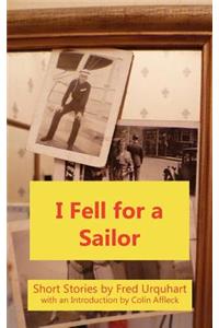 I Fell for a Sailor