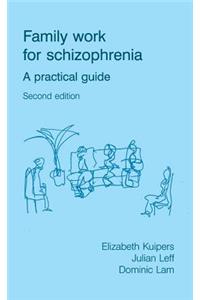 Family Work for Schizophrenia