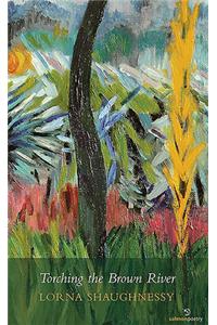 Torching the Brown River