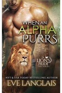 When An Alpha Purrs