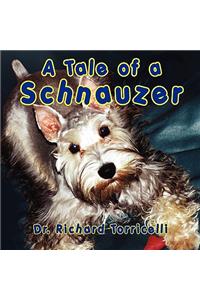 Tale of a Schnauzer