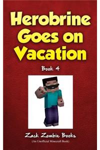 Herobrine Goes on Vacation