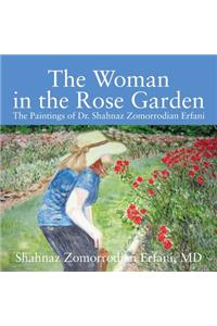 Woman in the Rose Garden